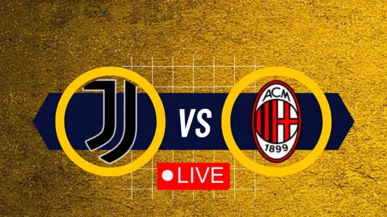 Juventus vs Milan Serie A on Yalla shoot English Live